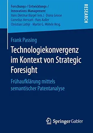 technologiekonvergenz im kontext von strategic foresight fra 1/4haufkla rung mittels semantischer