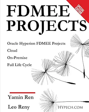 fdmee projects hyperion cloud and on premise 1st edition yamin ren ,leo reny 1719838836, 978-1719838832