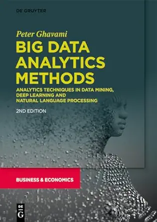 big data analytics methods analytics techniques in data mining deep learning and natural language processing