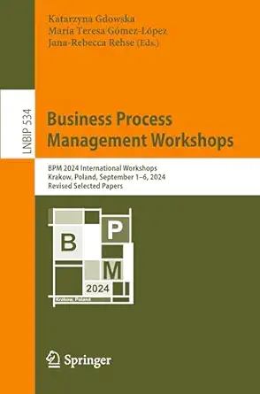 business process management workshops bpm 2024 international workshops krakow poland september 1a 6 2024