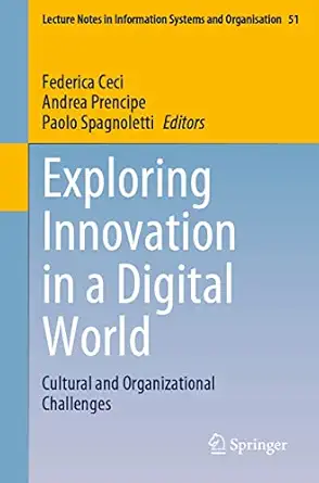 exploring innovation in a digital world cultural and organizational challenges 1st edition federica ceci