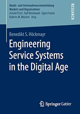 engineering service systems in the digital age 1st edition benedikt s ha ckmayr 3658262028, 978-3658262020