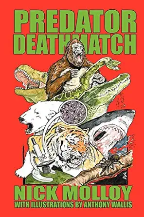 predator deathmatch 1st edition nick molloy ,karl shuker b sc ph d 1905723458, 978-1905723454