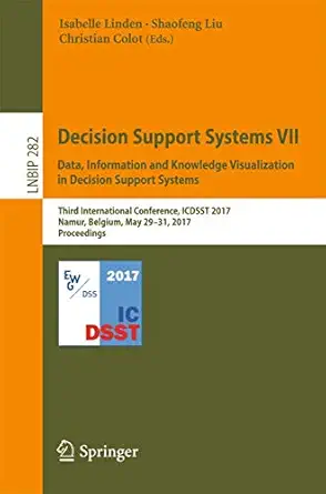 decision support systems vii data information and knowledge visualization in decision support systems third