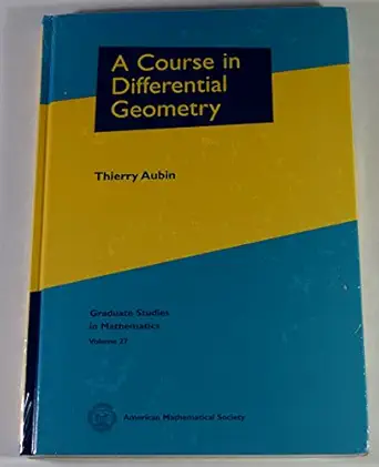 a course in differential geometry 1st edition thierry aubin 082182709x, 978-0821827093