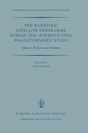 the scientific satellite programme during the international magnetospheric study proceedings of the 10th
