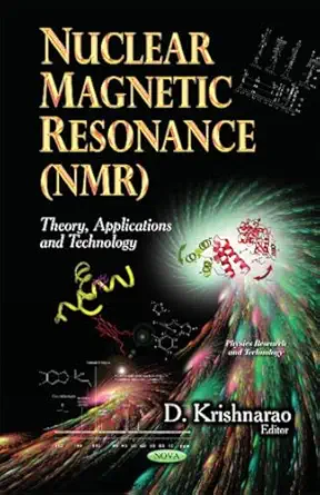 nuclear magnetic resonance nmr theory applications and technology 1st edition doddapuneni krishna rao
