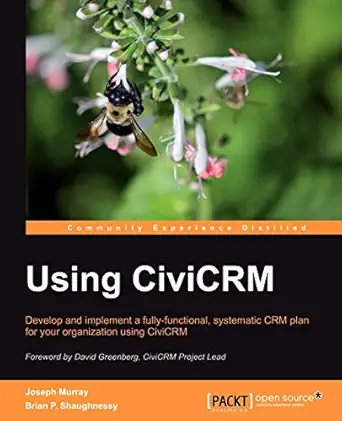 using civicrm 1st edition joseph murray ,brian shaughnessy 1849512264, 978-1849512268