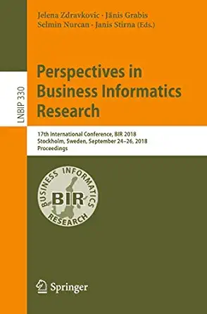 perspectives in business informatics research 17th international conference bir 2018 stockholm sweden