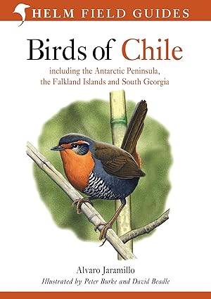 field guide to the birds of chile 1st edition alvaro jaramillo 0713646888, 978-0713646887