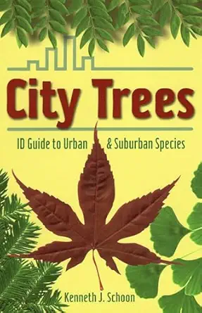 city trees 1st edition kenneth j schoon 0811707598, 978-0811707596