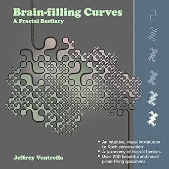 brainfilling curves a fractal bestiary 1st edition jeffrey ventrella 0983054622, 978-0983054627
