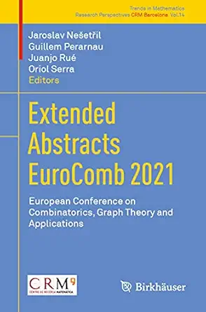 extended abstracts eurocomb 2021 european conference on combinatorics graph theory and applications 1st