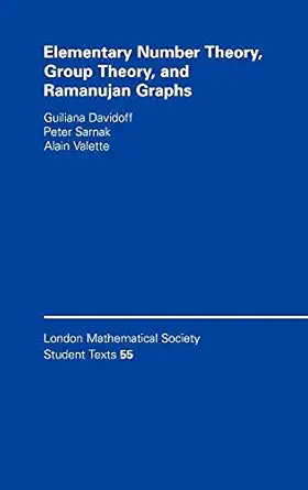 elementary number theory group theory and ramanujan graphs 1st edition giuliana davidoff ,peter sarnak ,alain