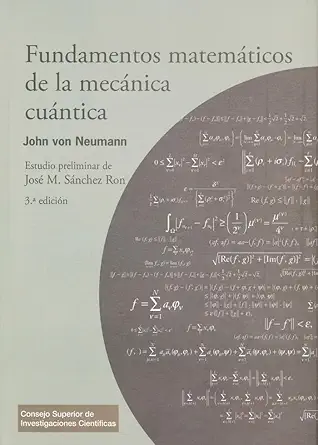 fundamentos matema ticos de la meca nica cua ntica 1st edition john von neumann ,josa c manuel sa nchez ron