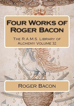 four works of roger bacon 1st edition roger bacon ,philip n wheeler 1511758252, 978-1511758253