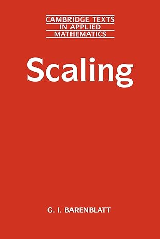 scaling 1st edition grigory isaakovich barenblatt 0521533945, 978-0521533942
