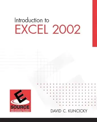 introduction to excel 2002 1st edition david c kuncicky 0130081752, 978-0130081759