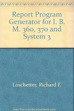 rpg for ibm systems/360 370 and system/3 1st edition richard f loschetter 0137737130, 978-0137737130