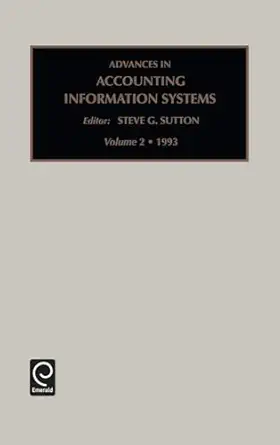 advances in accounting information systems 1st edition denzin ,steven g sutton 1559385677, 978-1559385671