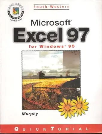 microsoft excel 97 for windows 95 1st edition patricia murphy 0538684194, 978-0538684194