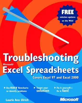troubleshooting microsoft excel spreadsheets 1st edition laurie ann ulrich 0735611610, 978-0735611610