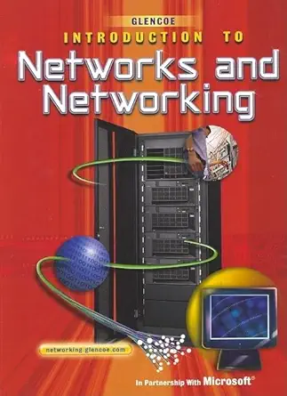 introduction to networks and networking 1st edition mcgraw hill 0078612381, 978-0078612381