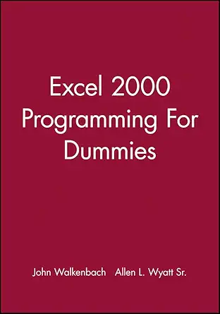 excel 2000 programming for dummies 1st edition john walkenbach ,allen l wyatt sr 0764505661, 978-0764505669