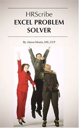 hrscribe excel problem solver 1st edition alison morris 0980096405, 978-0980096408