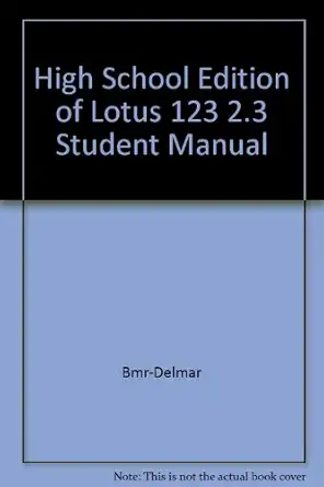 high   of lotus 123 2 3 student manual 1st edition lotus bmr ,bmr delmar 0201605082, 978-0201605082