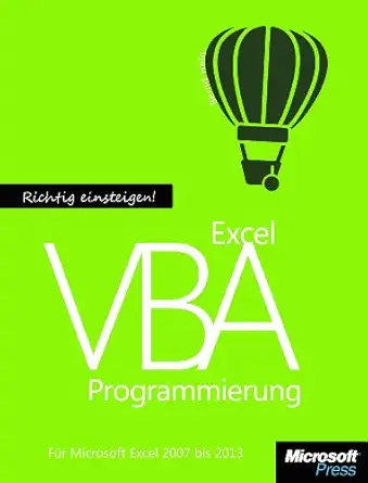 richtig einsteigen excel 2013 vba programmierung 1st edition follow 3866452268, 978-3866452268