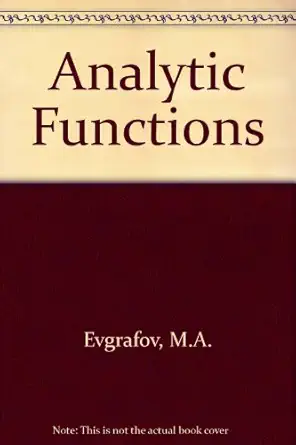 analytic functions 1st edition marat evgrafov 0721634605, 978-0721634609