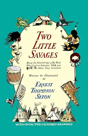 two little savages 1st edition ernest thompson seton 0486209857, 978-0486209852