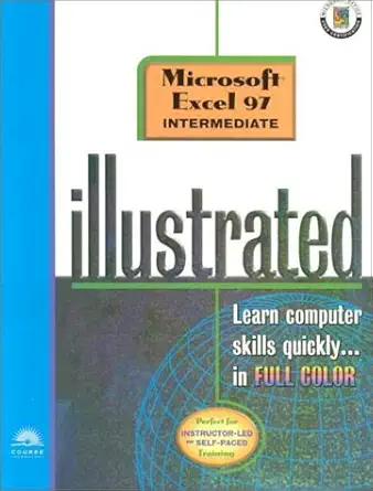 course guide microsoft excel 97 illustrated intermediate 1st edition elizabeth eisner reding ,tara