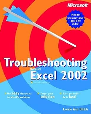troubleshooting microsoft excel 2002 1st edition laurie ann ulrich 0735614938, 978-0735614932