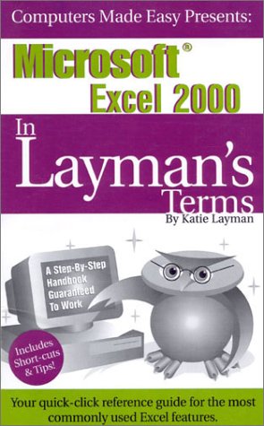 microsoft excel 2000 in laymans terms 1st edition katie layman 1893532100, 978-1893532106