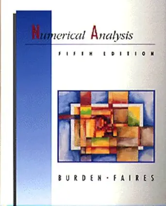 numerical analysis 1st edition richard l burden ,j douglas faires 0534932193, 978-0534932190