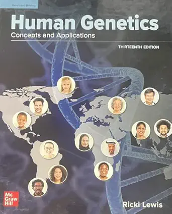 lewis human genetics 2021 13e 1st edition ricki lewis 1264333749, 978-1264333745