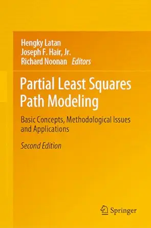 partial least squares path modeling basic concepts methodological issues and applications 1st edition hengky