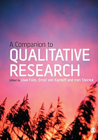 a companion to qualitative research 1st edition uwe flick ,ernst von kardoff ,ines steinke 0761973753,