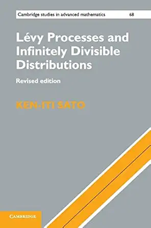 lavy processes and infinitely divisible distributions 1st edition ken iti sato 1107656494, 978-1107656499