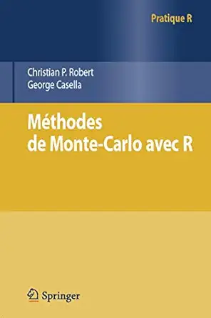 mathodes de monte carlo avec r 1st edition christian robert ,georges casella 2817801806, 978-2817801803