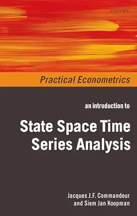 an introduction to state space time series analysis 1st edition jacques j f commandeur ,siem jan koopman