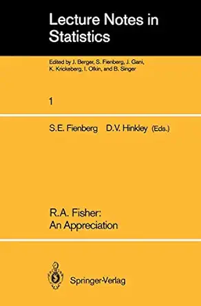 r a fisher an appreciation 1st edition stephen e fienberg ,david v hinkley 038790476x, 978-0387904764