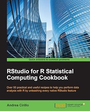 rstudio for r statistical computing cookbook 1st edition andrea cirillo 1784391034, 978-1784391034