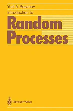 introduction to random processes 1st edition yurii a rozanov ,birgit ra thinger 3642727190, 978-3642727191