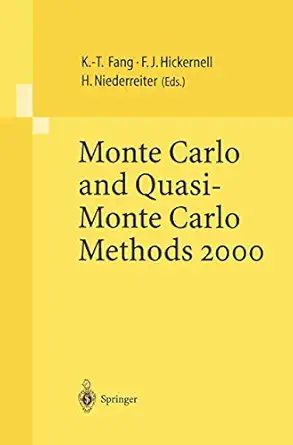 monte carlo and quasi monte carlo methods 2000 1st edition kai tai fang ,fred j hickernell ,harald