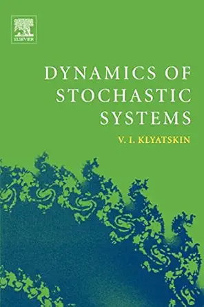 dynamics of stochastic systems 1st edition valery i klyatskin 0444517960, 978-0444517968