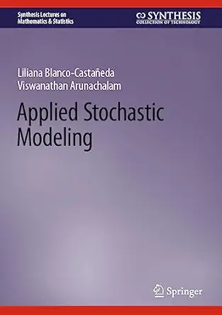 applied stochastic modeling 1st edition liliana blanco castaa eda ,viswanathan arunachalam 3031312813,