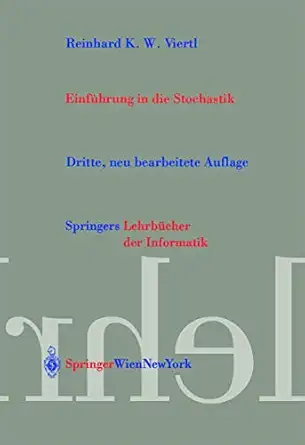 einfa 1/4hrung in die stochastik mit elementen der bayesa statistik und der analyse unscharfer information
